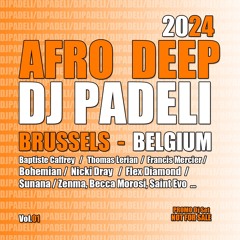 Dj PADELI Afro DEEP MIX 2024