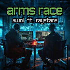 Arms Race (featuring raystanz)