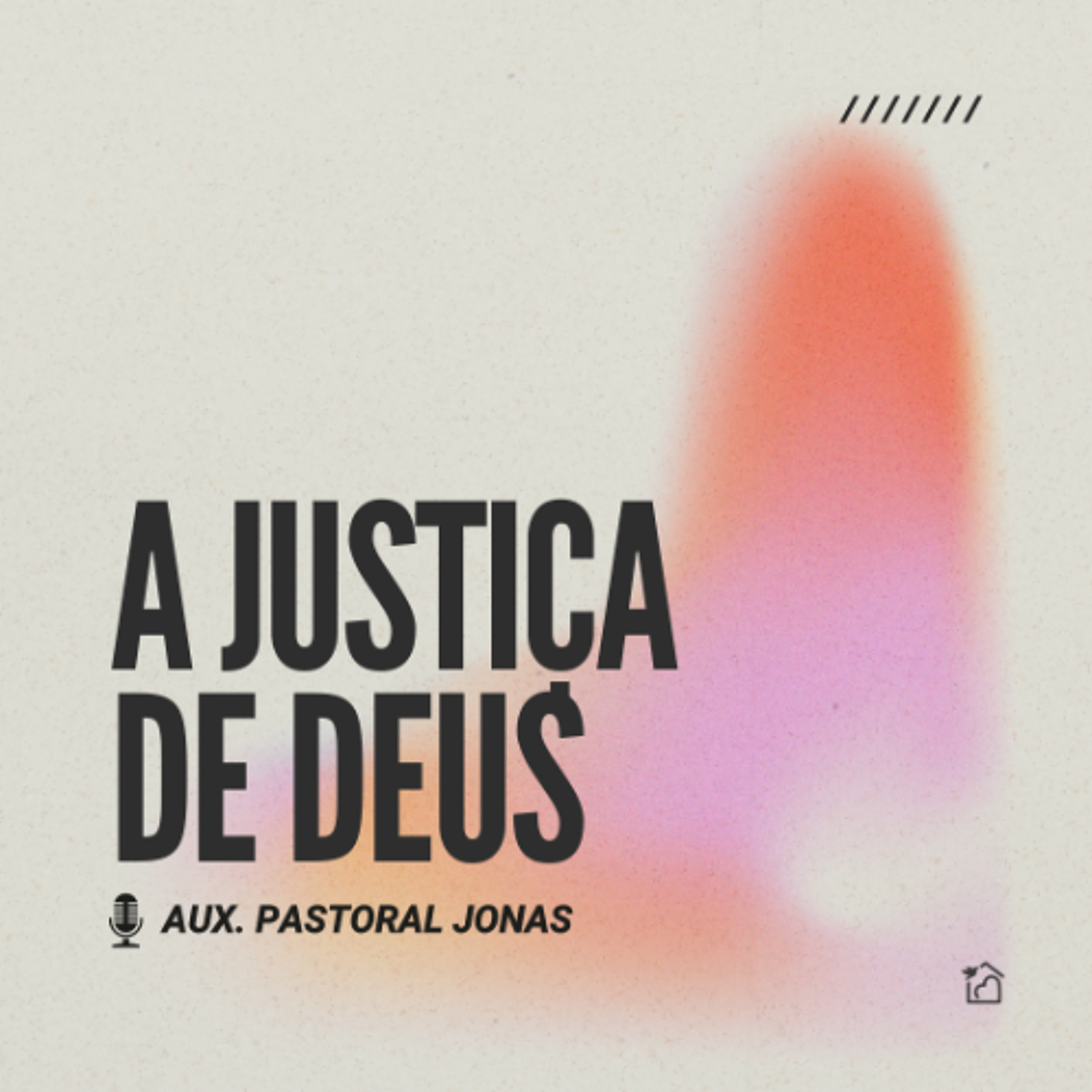 A Justiça de Deus - Jonas 07/12/2025 episode artwork