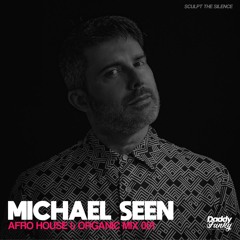 Michael Seen - Afro House & Organic Mix 001