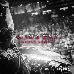 Galantis - Runaway (Phake Remix)