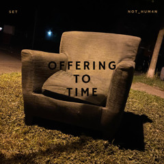 OFFERING TO TIME (HardGroove Set)