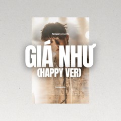 Giá như - Soobin (Krysper Happy ver)