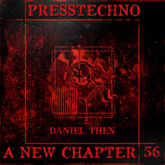 PRESSTECHNO ANC PODCAST 56 - DANIEL THEN