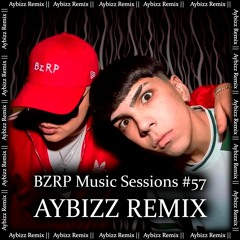 Milo J || BZRP Music Session #57 (AYBIZZ REMIX)