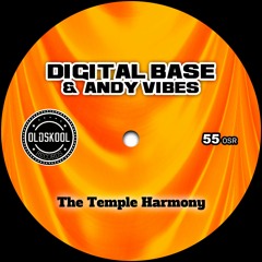 Digital Base & Andy Vibes - The Temple Harmony