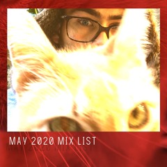 May 2020 Mix List