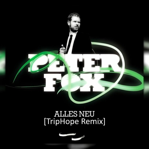 Peter Fox - Alles Neu x Jungle [Flow MashUp]