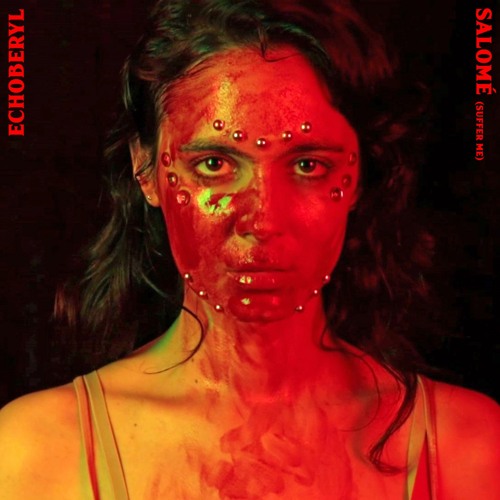 Salome (Suffer Me)