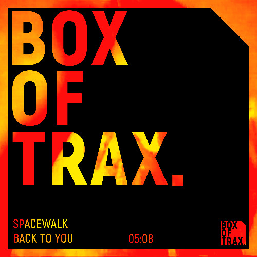 SPACEWALK- Back To You