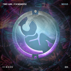 Two Are, FckngNoise - Nexus