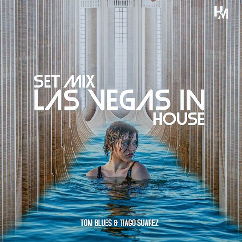 Las Vegas In House - Richs Blue & XTIAGO @SetMix