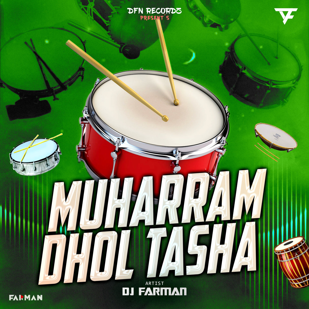 Stream Muharram Dhol Tasha (Original Mix) by DJ FARMAN | Listen online ...