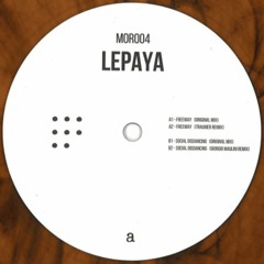 Premiere : Lepaya - Freeway (Traumer remix) (MOR004)