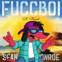 Sean Thor Conroe - Fuccboi