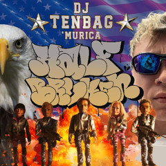 DJ Tenbag - 'MURICA [FREE DOWNLOAD]