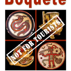 [ACCESS] KINDLE 💏 The Boquete ( Not For Tourists!) Handbook - The Insider's Guide to