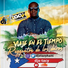 Viaje En El Tiempo #ReggaetonDeLosDuros