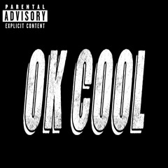 Ok Cool (Feat. Abyss Maker)