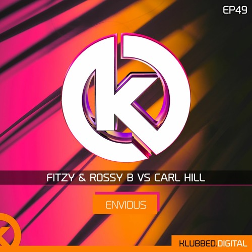 Fitzy & Rossy B Vs Carl Hill - Envious