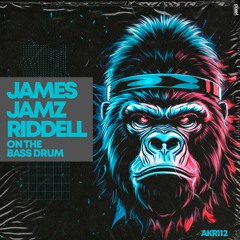 James Jamz Riddell - On The Bass Drum