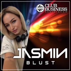 19/24 Jasmin Blust @ Club Business Radio Show 10.05.2024 - Melodic Techno