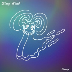 Slug Club - May 2022