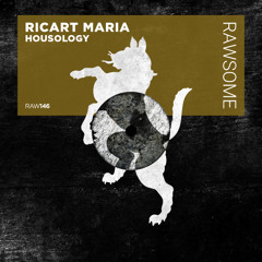 Ricart Maria - Housology [RAW146]