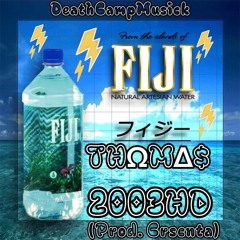 Fiji-water that's for ice x 2003HD (Prod. Crscnta)