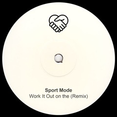 Work It Out on the (Remix)