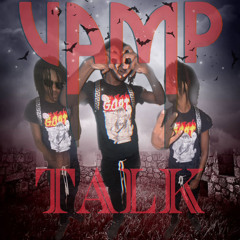 Vamp Talk (ft. iirakk(@rk590_))