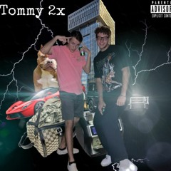 Tommy 2x ft. Young Tommy