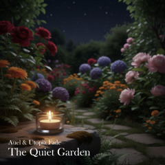 The Quiet Garden