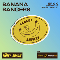 Banana Bangers Episode 010