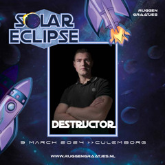 Destructor Solar Eclipse Warm up mix!