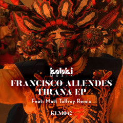 Tirana (Matt Tolfrey Remix)