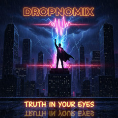 Truth in your eyes