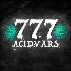 AcidVars - 777