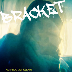 AETHROE & CIRCLEAIN - Bracket