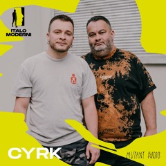 Cyrk - ITALO MODERNI Showcase [03.02.2024]