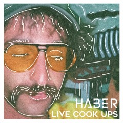 Haber - Live Cook Ups