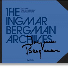 ⭿ READ [PDF] ⚡ The Ingmar Bergman Archives kindle