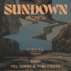 Sundown at Creta - 02/12/2023 - Fel Torre b2b Tomi Couto