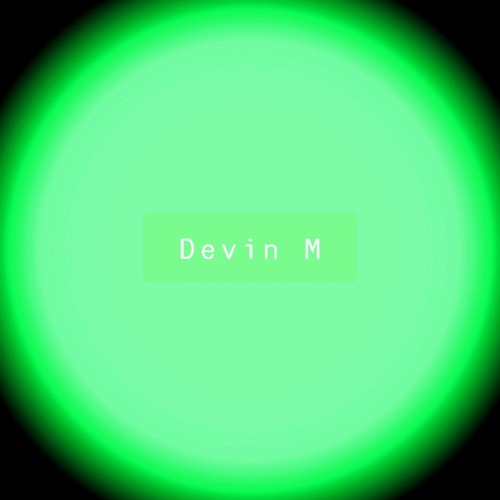 The Devin M List