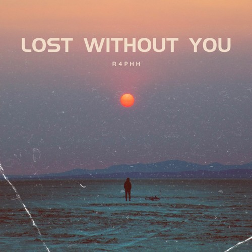 Lost Without You (prod. maxchris)