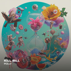 Polly (BR) - Kill Bill [FREE DOWNLOAD]