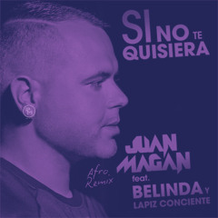 Si No Te Quisiera (Ruben Del Moral Remix)