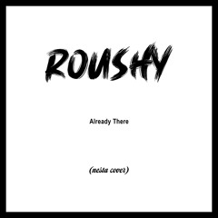 Already There (Nesta Cover)