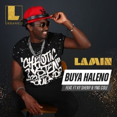Dj Lamin Ft Ky Sheny & YnG Cole - Buya Haleno