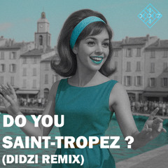 Douliou-douliou Saint-Tropez (Didzi Remix)